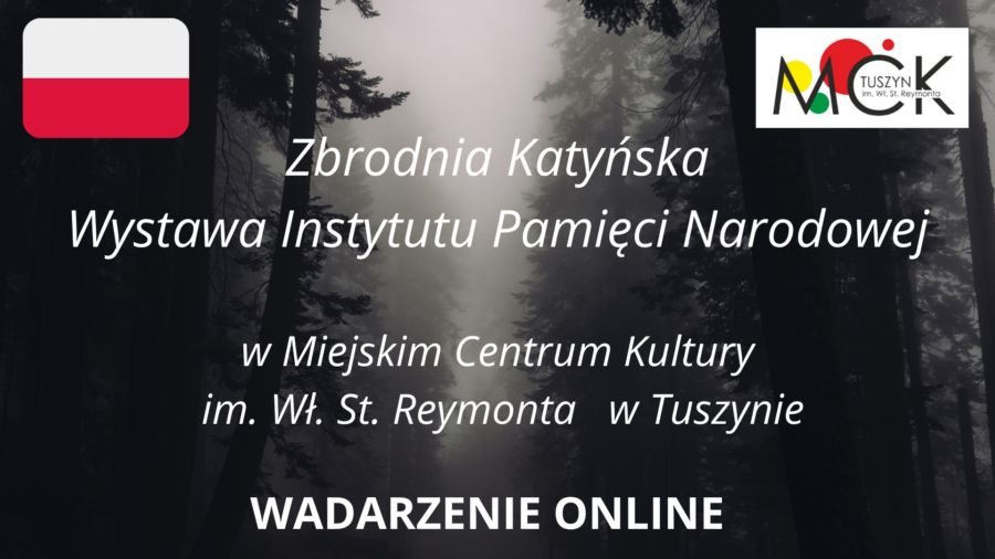 Zbrodnia Katynska Wystawa Instytutu Pamieci Narodowej